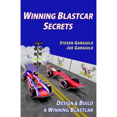 Winning CO2 Dragster & Blastcar Secrets - INSTANT DOWNLOAD!